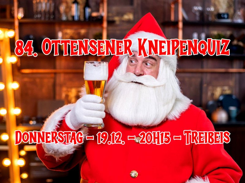 84. Ottensener Kneipenquiz am 19. Dezember im Treibeis