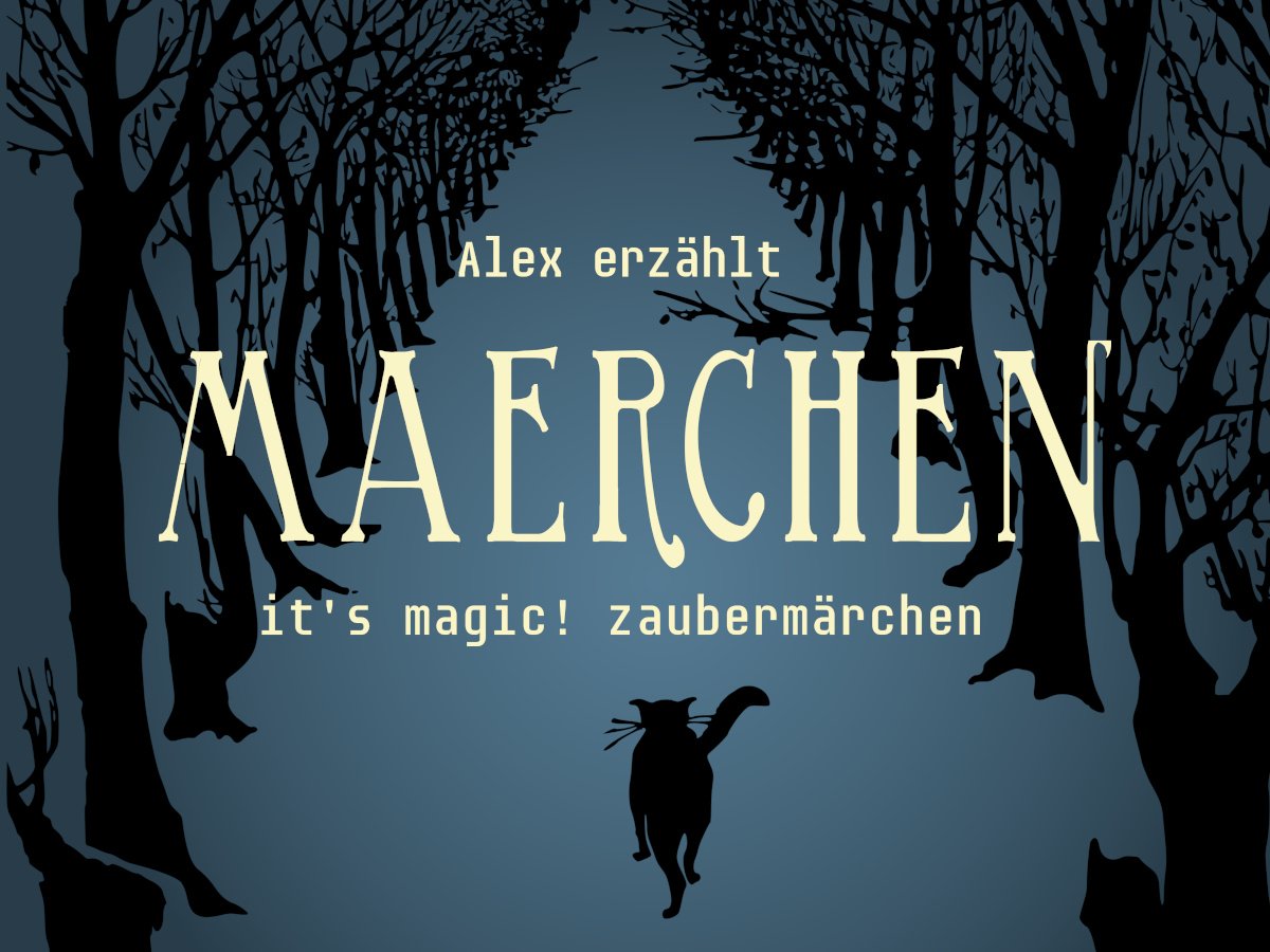 Alex erzählt Zaubermärchen